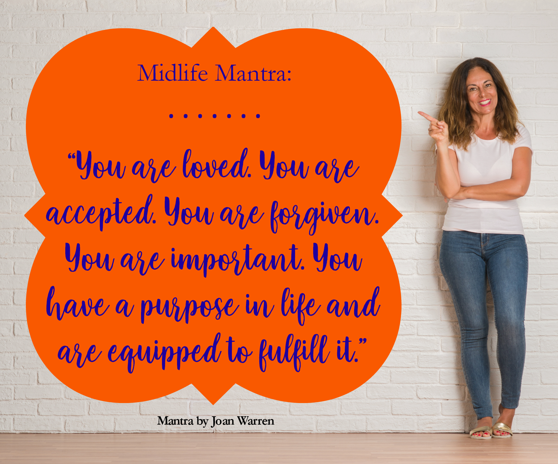 Midlife Mantra: You Are…