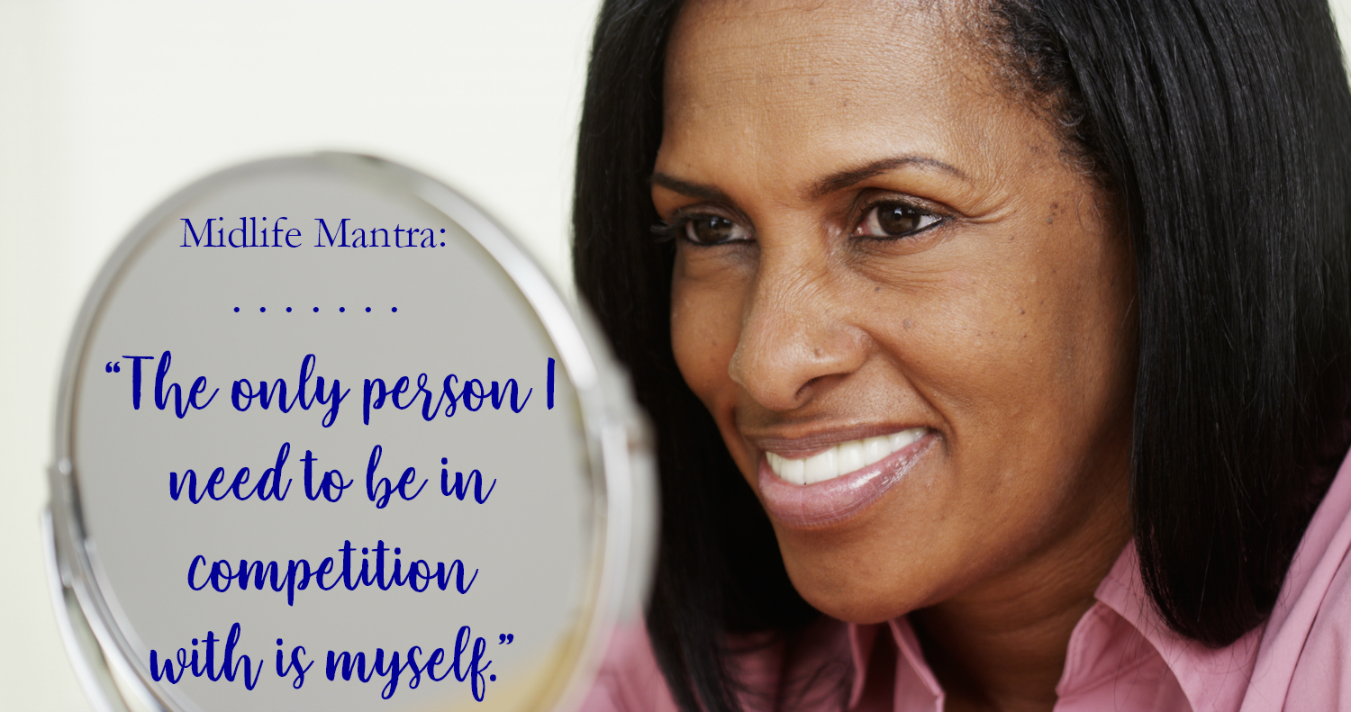 Midlife Mantra: The Competition