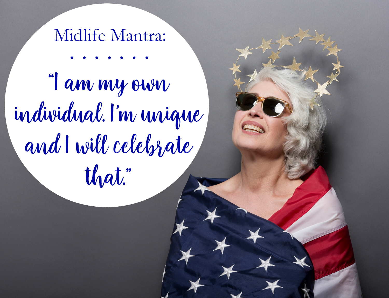 Midlife Mantra: I Am my Own Individual