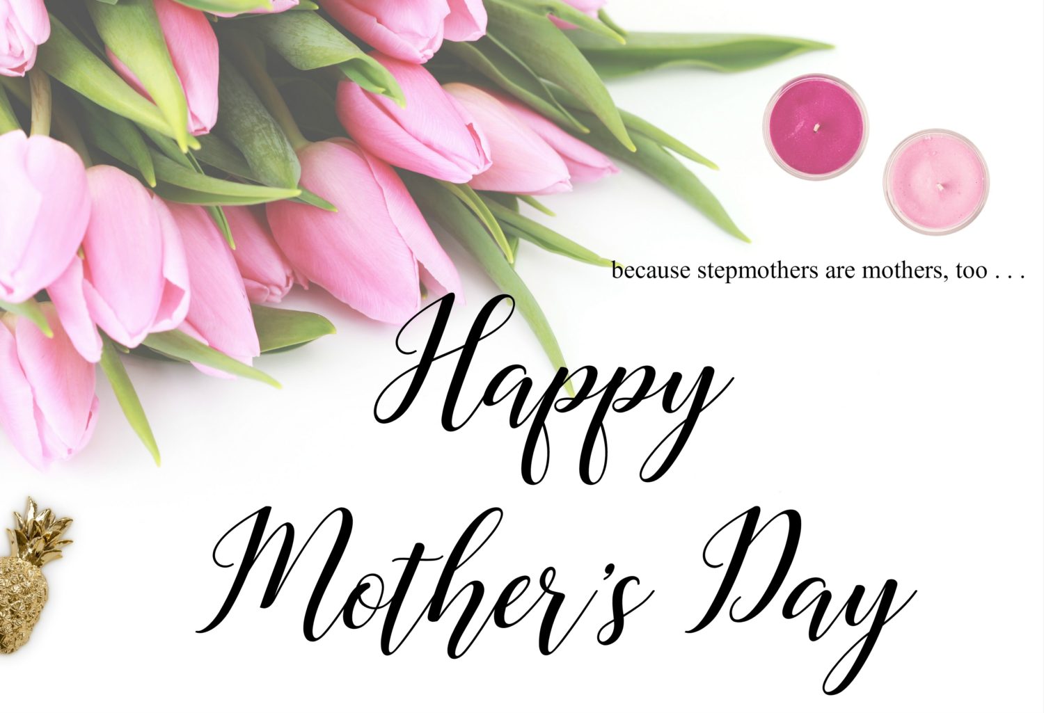 An Ode To Stepmothers Happy Mothers Day Midlife A Go Go 