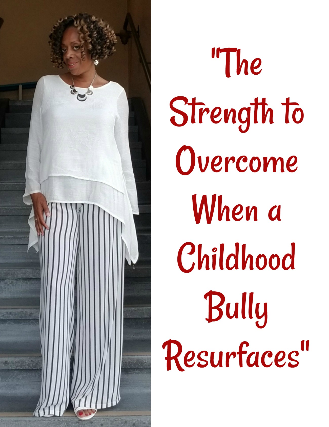 The Strength to Overcome When a Childhood Bully Resurfaces