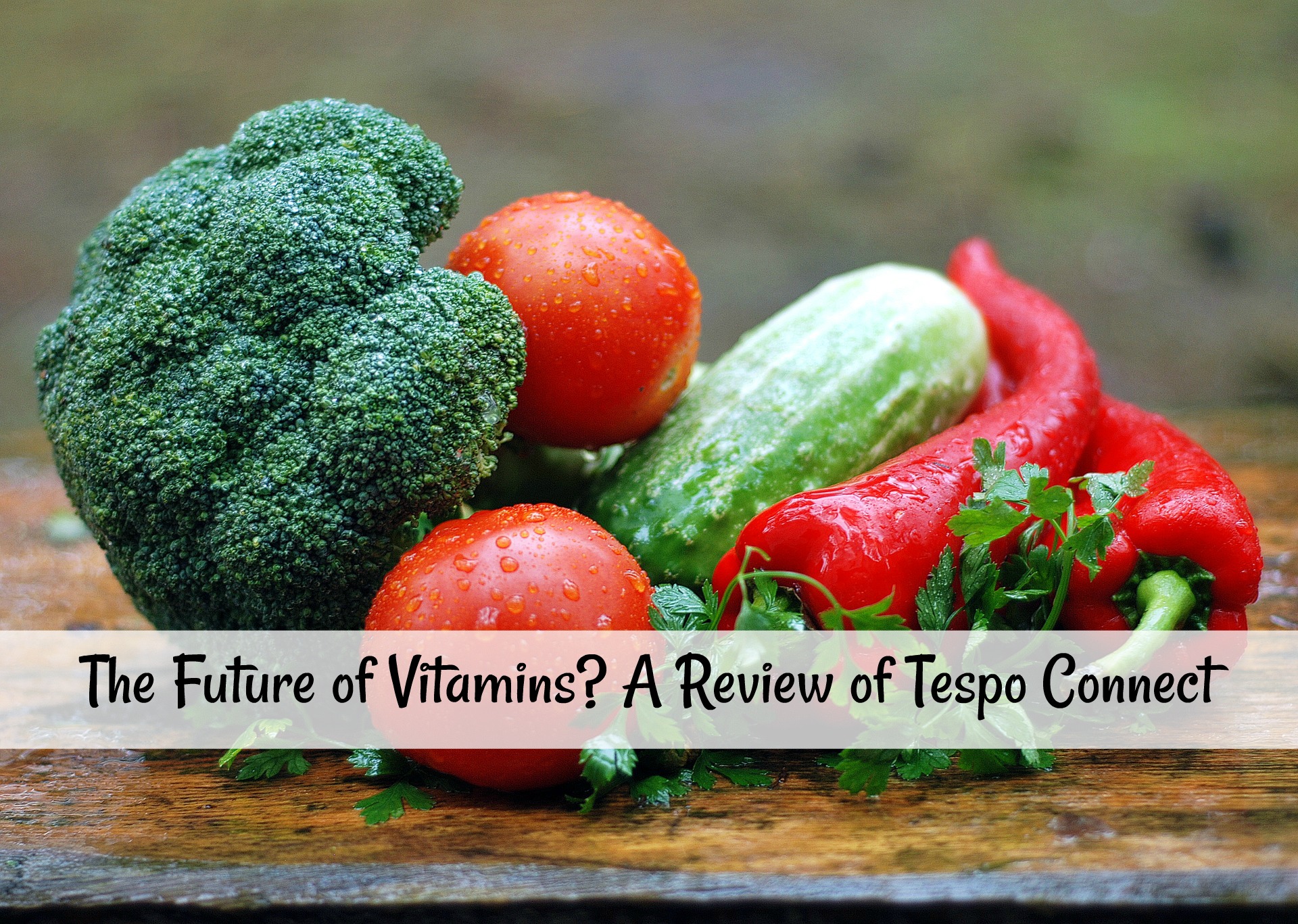 The Future of Vitamins? A Review of Tespo Connect