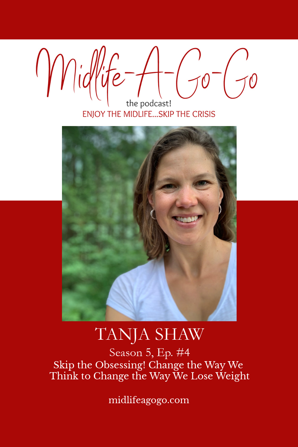 Skip the Obsessing! Change the Way We Think to Change the Way We Lose Weight with Tanja Shaw