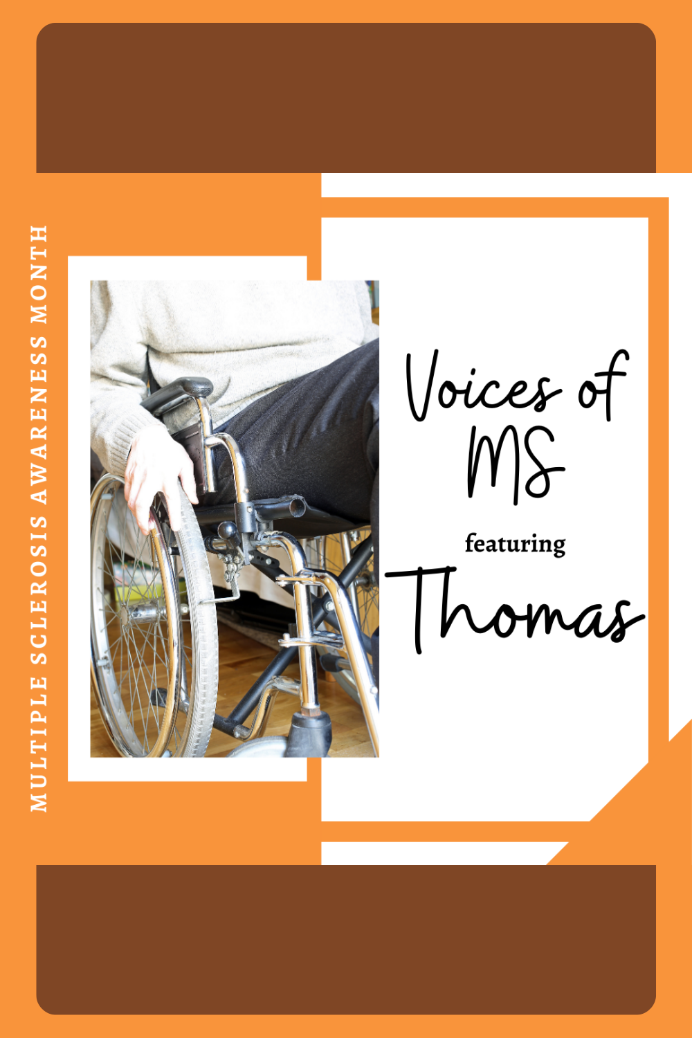 Voices of MS: Thomas