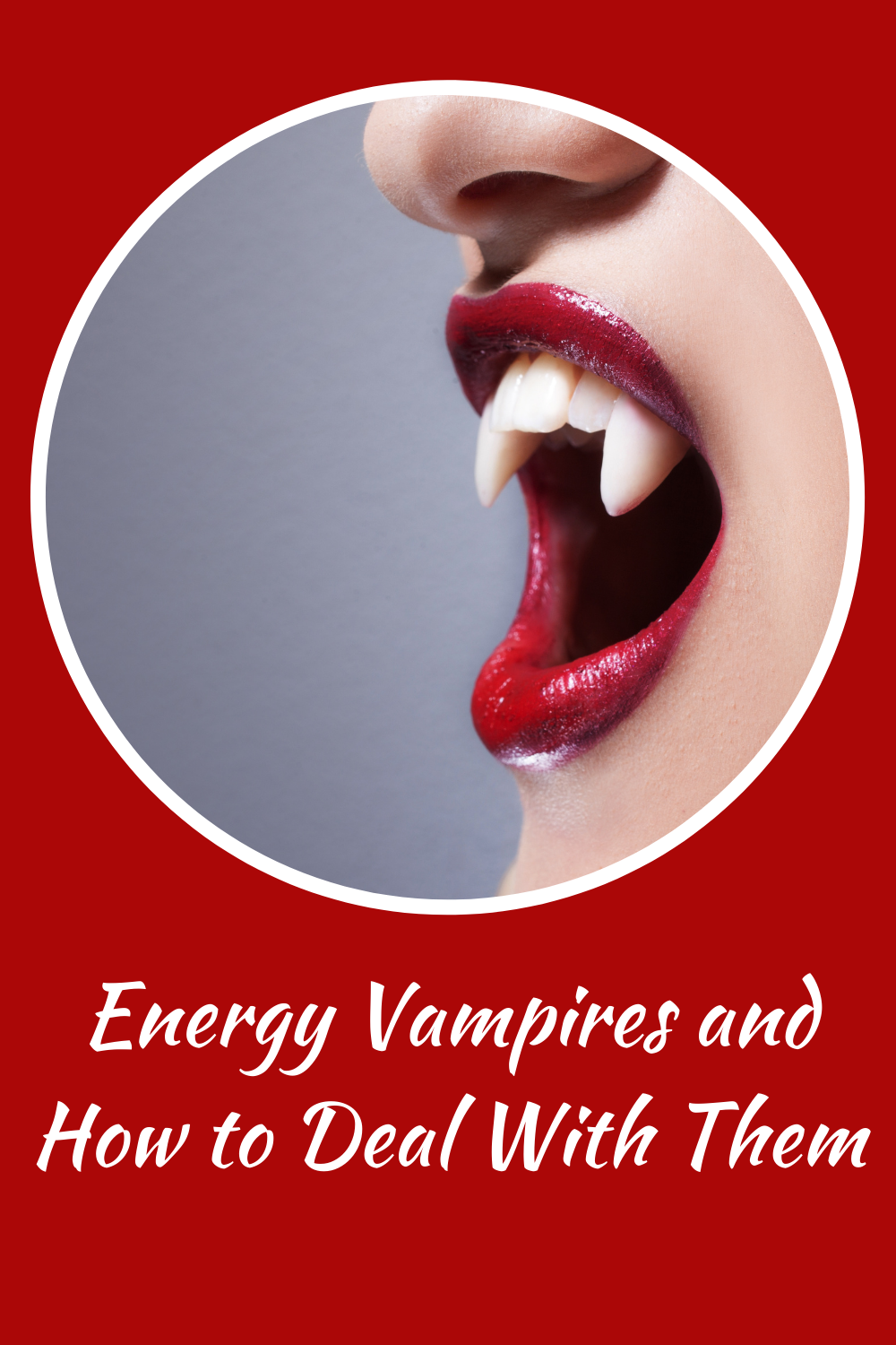 Energy Vampires and How to Deal With Them