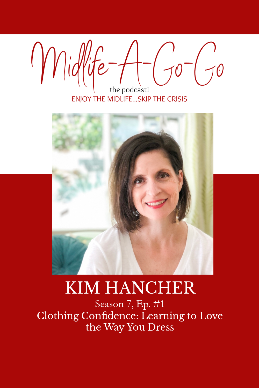 Clothing Confidence: Learning to Love the Way You Dress with Kim Hancher