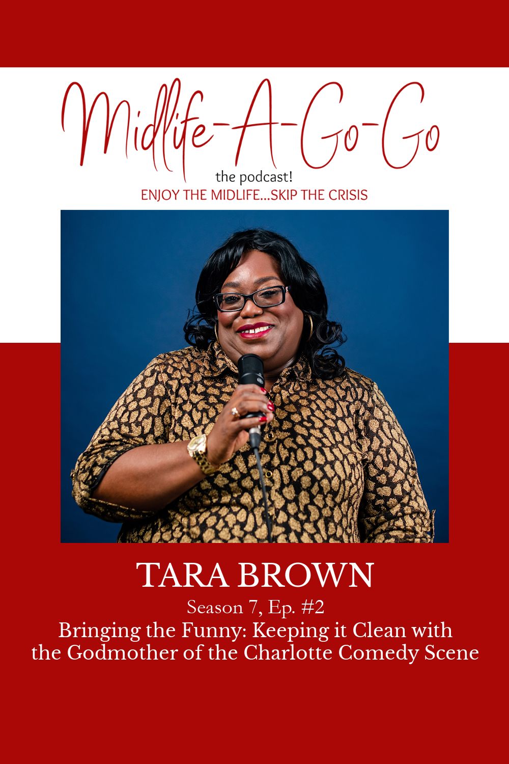 Bringing the Funny: Keeping it Clean with the Godmother of the Charlotte Comedy Scene w/Tara Brown