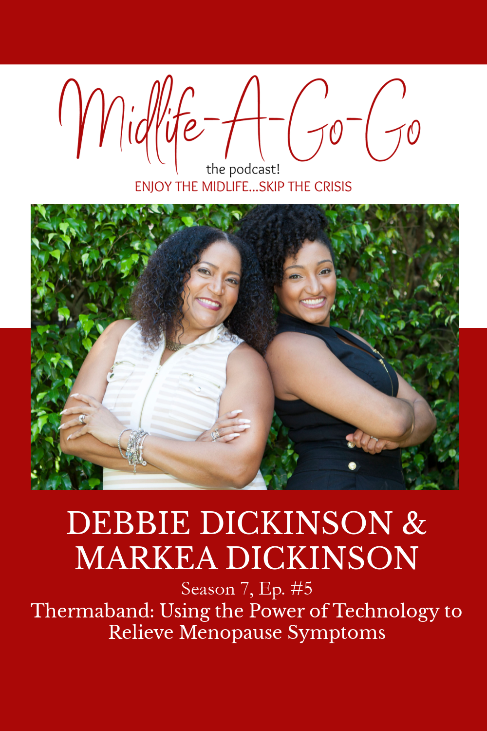 Thermaband: Using the Power of Technology to Relieve Menopause Symptoms with Debbie and Markea Dickinson